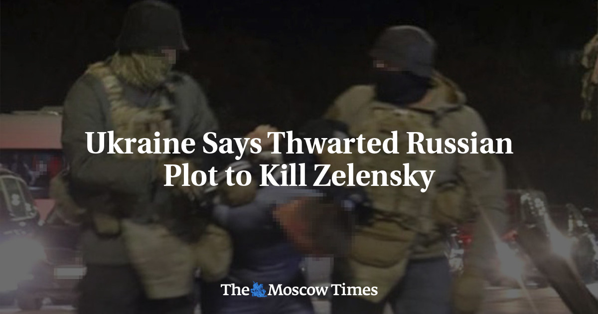 Ukraine Says Thwarted Russian Plot to Kill Zelensky