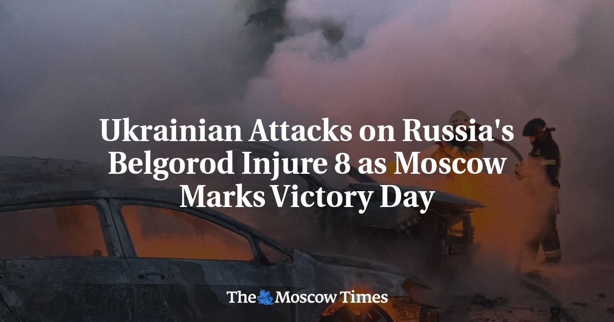 Ukrainian Attacks on Russia’s Belgorod Injure 8 as Moscow Marks Victory Day