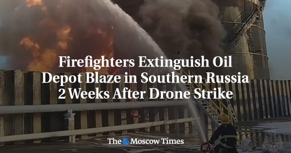 Firefighters Extinguish Oil Depot Blaze in Southern Russia 2 Weeks After Drone Strike