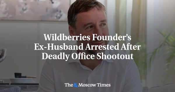 Wildberries Founder’s Ex-Husband Arrested After Deadly Office Shootout