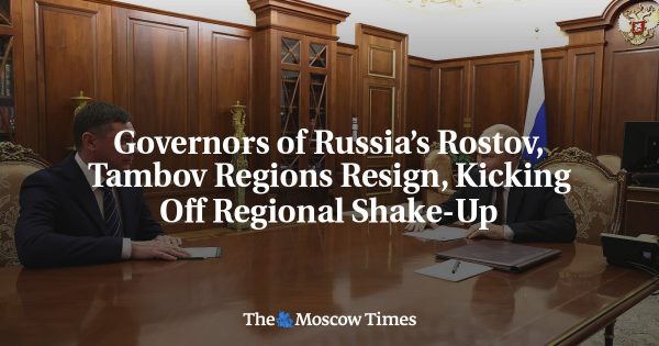Governors of Russia’s Rostov, Tambov Regions Resign, Kicking Off Regional Shake-Up
