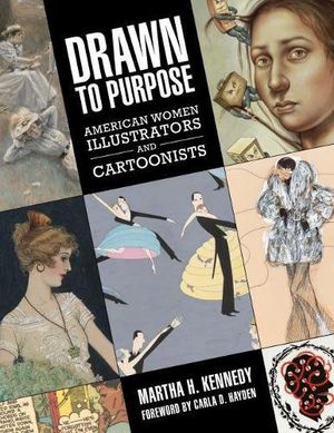 Preview thumbnail for video 'Drawn to Purpose: American Women Illustrators and Cartoonists
